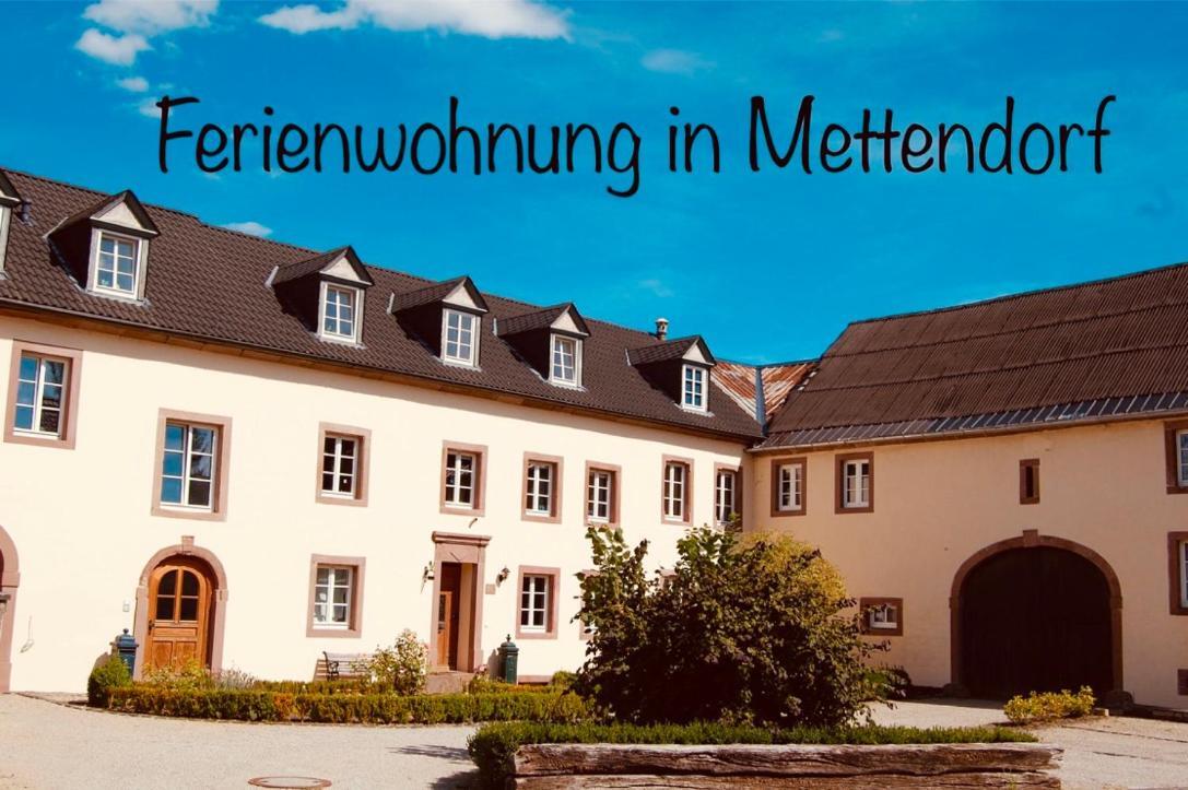 Ferienwohnung In Historischem Bauernhaus In Der Eifel Mettendorf Exteriör bild